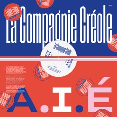 [PN01] La Compagnie Créole - A.I.É. (Larry Levan Unreleased Remixes)