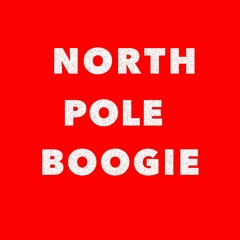 North Pole Boogie