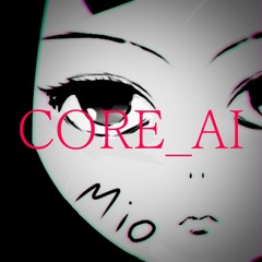 CORE AI Ft. GUMI