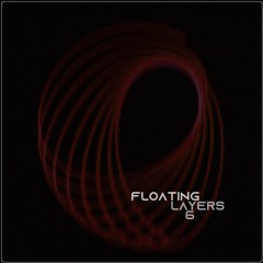 Floating Layers VI
