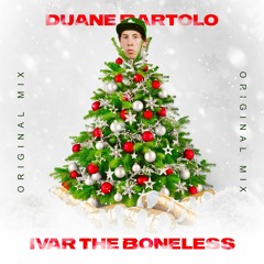 Ivar The Boneless - Duane Bartolo (Original Mix)