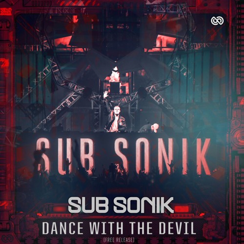 Sub Sonik - Dance With The Devil