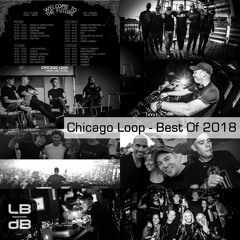Chicago Loop - Best Of 2018