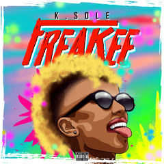 FREAKEE Prod. By KyleJunior x DaySix