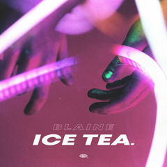 ICE TEA. (prod. by WZ Beats)