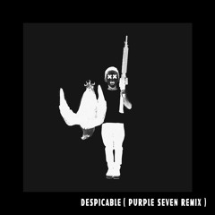 Grandson - Despicable (Purple Seven Remix)