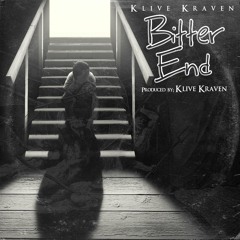 Klive Kraven - "Bitter End" - (Instrumental)