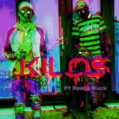 Jester - Kilos (Ft. ReeceBlxck) Prod by. Jacob lethal
