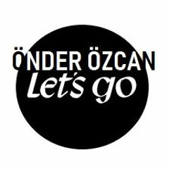 Önder Özcan - Let's Go! (demo, remastered)