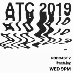 ATC Podcast - Seb Jay