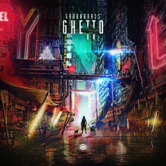 GroundBass - Ghetto