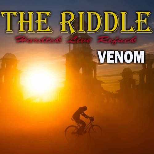 Venom - The Riddle [Hardtek Live Edit]