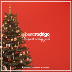 Alberto Rodrigo Christmas Mashup Pack