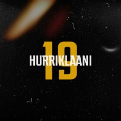 HURRIKLAANI - 19
