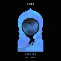 Indox - Hold You