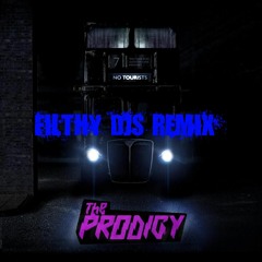 The Prodigy - Timebomb Zone (FilthyDjs Remix)