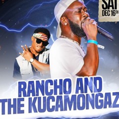 Rancho & The Kucamongaz Fete Iz Fete