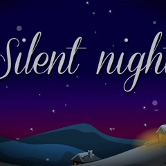 2016, Silent Night