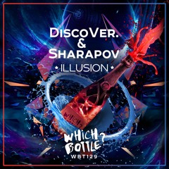 DiscoVer., Sharapov - Illusion (Radio Edit) #17 Beatport Top 100 Dance