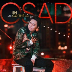 Em Có Thể - Osad  VRT [Lossless FLAC]