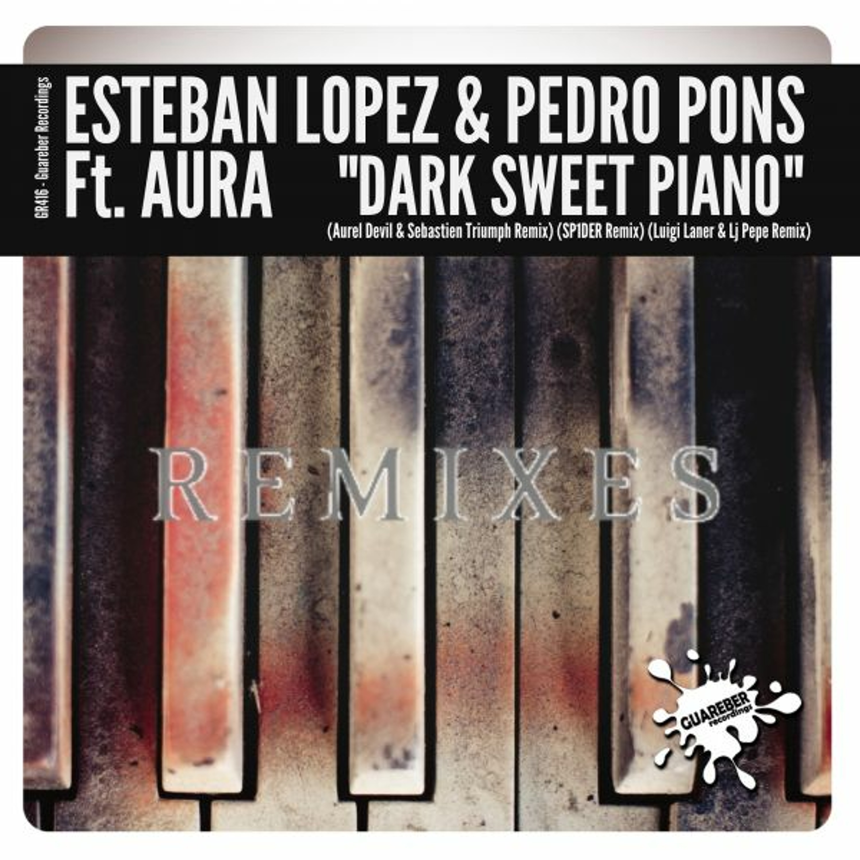 Esteban Lopez & Pedro Pons Feat. Aura - Dark Sweet Piano (Luigi Laner & Lj Pepe Remix) episode artwork