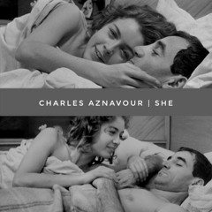 She | Charles Aznavour