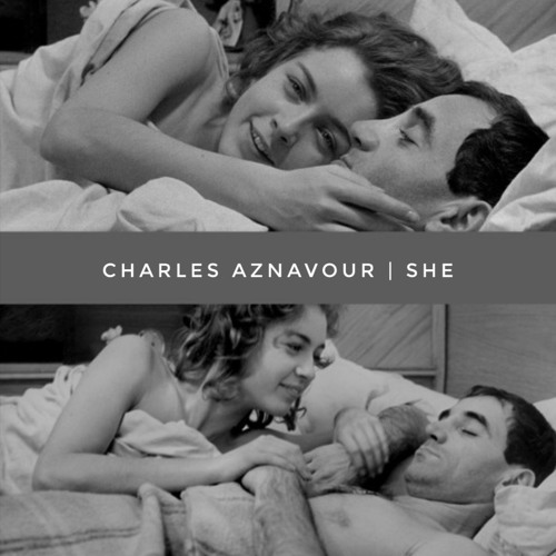 She | Charles Aznavour