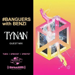 #BANGUERS with BENZI (TYNAN Guest Mix)