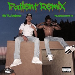 Patient Remix ft. Rolex Ro (Freestyle)