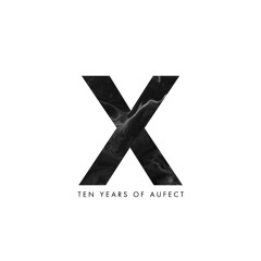 AUFECT X - Continuous mix by GREAZUS