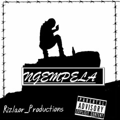 Ngempela (Rizlaor forever)