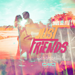Caio Monteiro - Just Friends