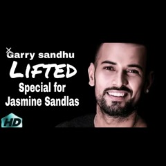 Garry Sandhu - lifted  ft.intense