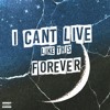 I Can T Live Like This Forever W Lil Skele Prod Irby Mp3