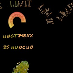 Limit X Huncho Almighty