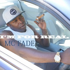 I'm For Real MC Fade feat. The Legion