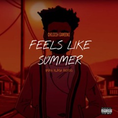 Childish Gambino - Feel Like Summer [Man Flash Remix]
