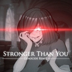 Undertale – Stronger Than You [Chara Version]