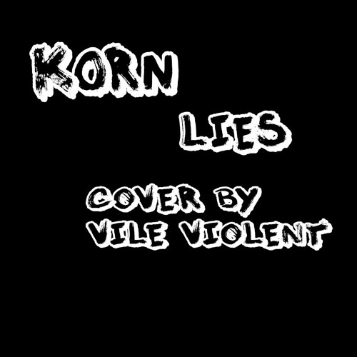 Lies ( KoRn Cover )