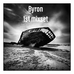 Byron - 1st mixset