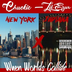 When worlds collide. ft. Lil Ezur