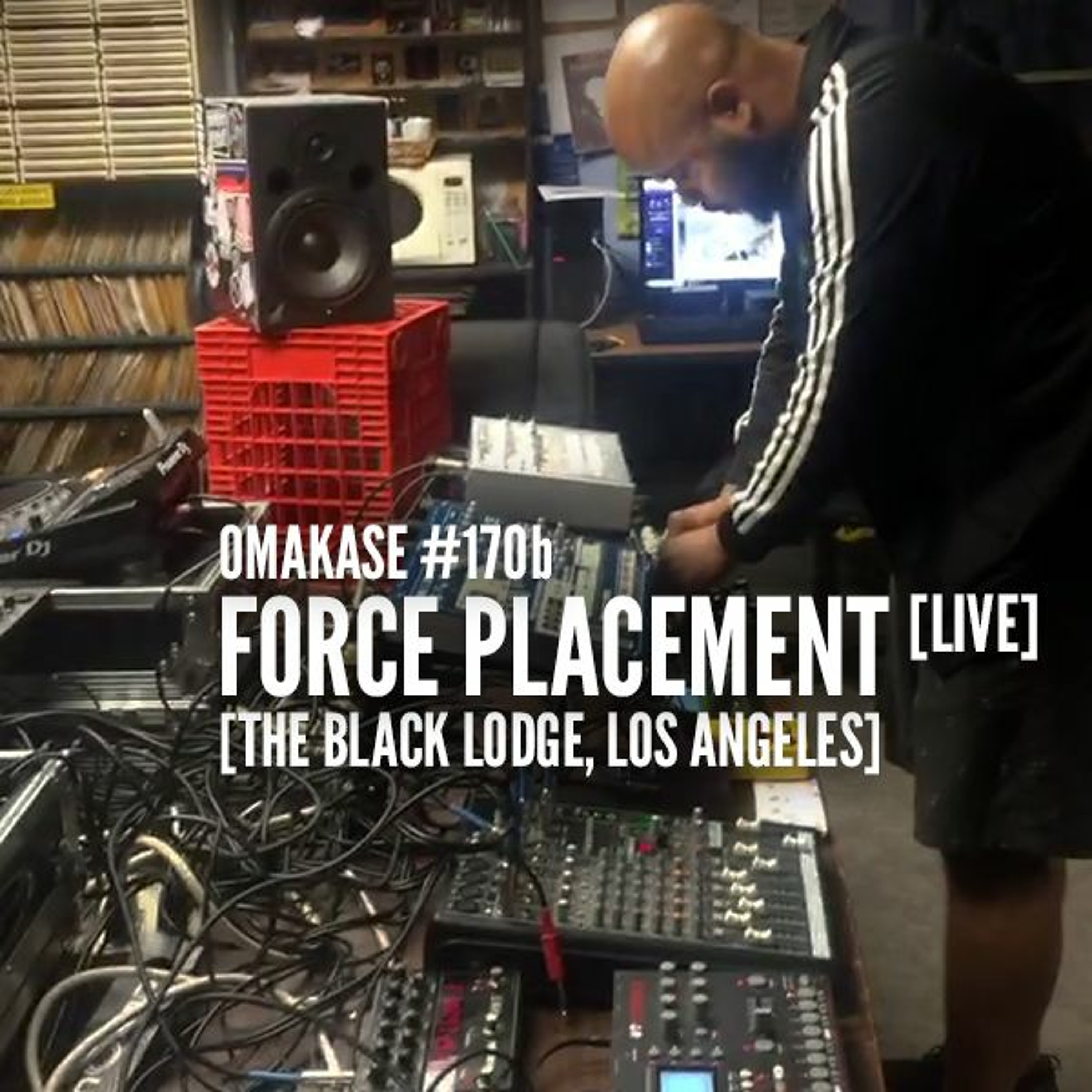 OMAKASE #170b, FORCE PLACEMENT [live] episode artwork