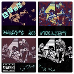 Baked Ft. Lil drip, Young Nat