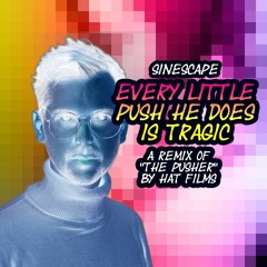 Every Little Push He Does Is Tragic