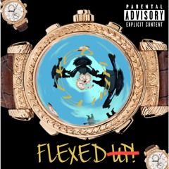 ShyyCloudd - Flexed Up!