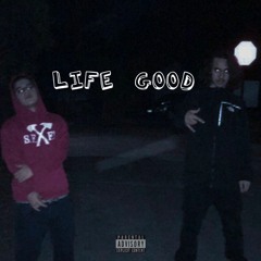 22 - Life Good (FT. CHRI$)