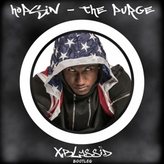 HOPSIN - THE PURGE (XBLYSSID BOOTLEG) | CLICK "BUY" FOR FREE DOWNLOAD |