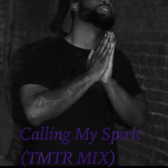 ISO- Calling My Spirit (TMTR MIX)
