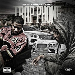 Ric Hundiee "Trap Phone" (feat. Vado)