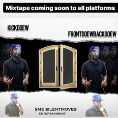 KicKDoew Ft. Durty Spryte~Slo Feet